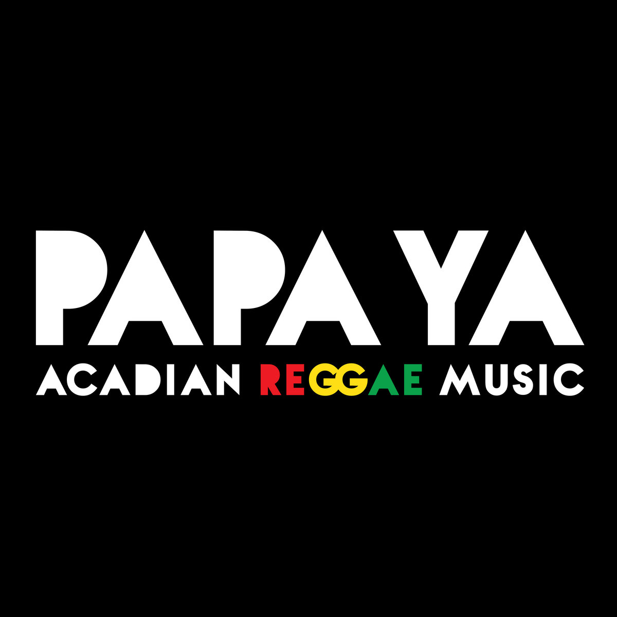 Acadian Reggae Music PAPA YA