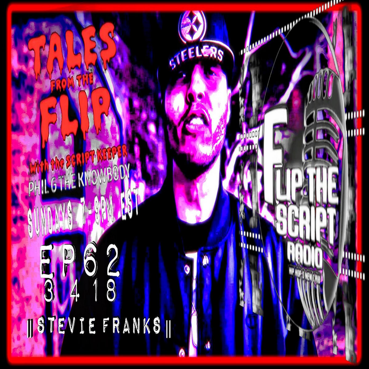 Tales from the Flip | EP62 | Stevie Franks | Phil G the Knowbody, Flip ...