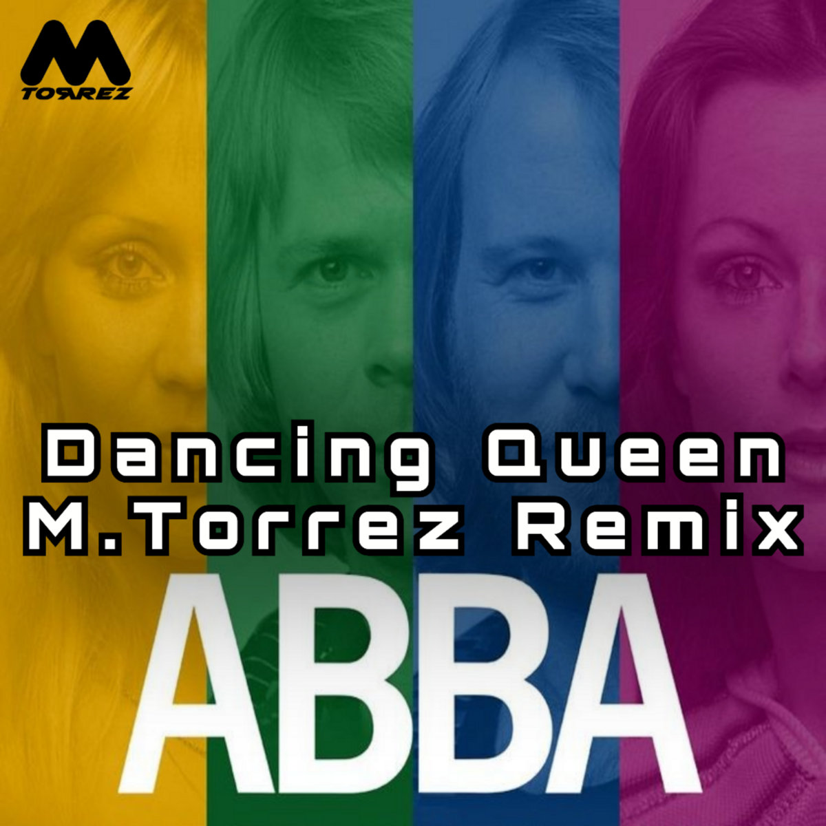 Abba - Dancing Queen (M.Torrez Remix) | Dj M.Torrez