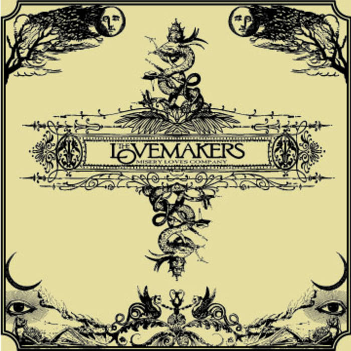 Misery Loves Company | The Lovemakers
