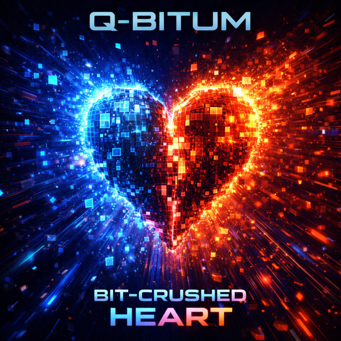 Bit-Crushed Heart | Q-Bitum