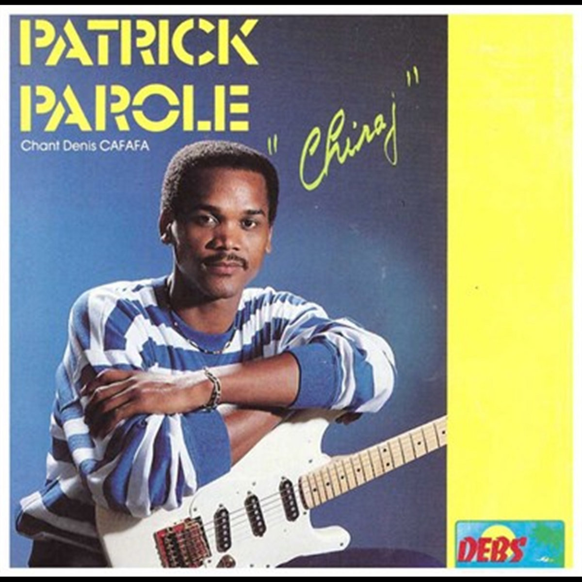 Chiraj | Patrick Parole