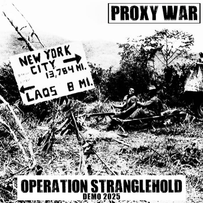 Operation Stranglehold (Demo) | Proxy War