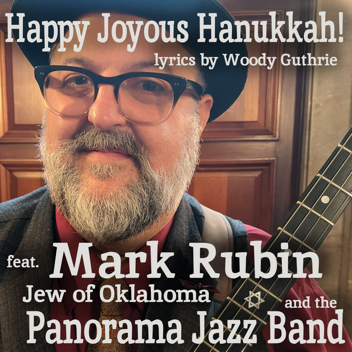 Happy Joyous Hanukkah! Panorama Jazz Band feat. Mark Rubin, Jew of