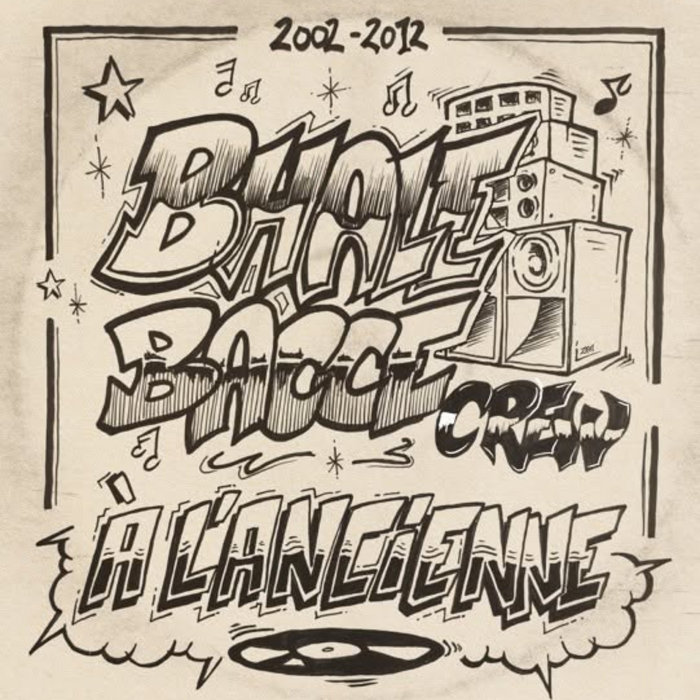 Pochette de A L'ANCIENNE par Bhale Bacce Crew