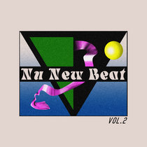 Nu New Beat Vol. 2 cover art