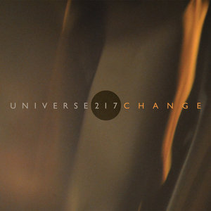 Universe217 — Change