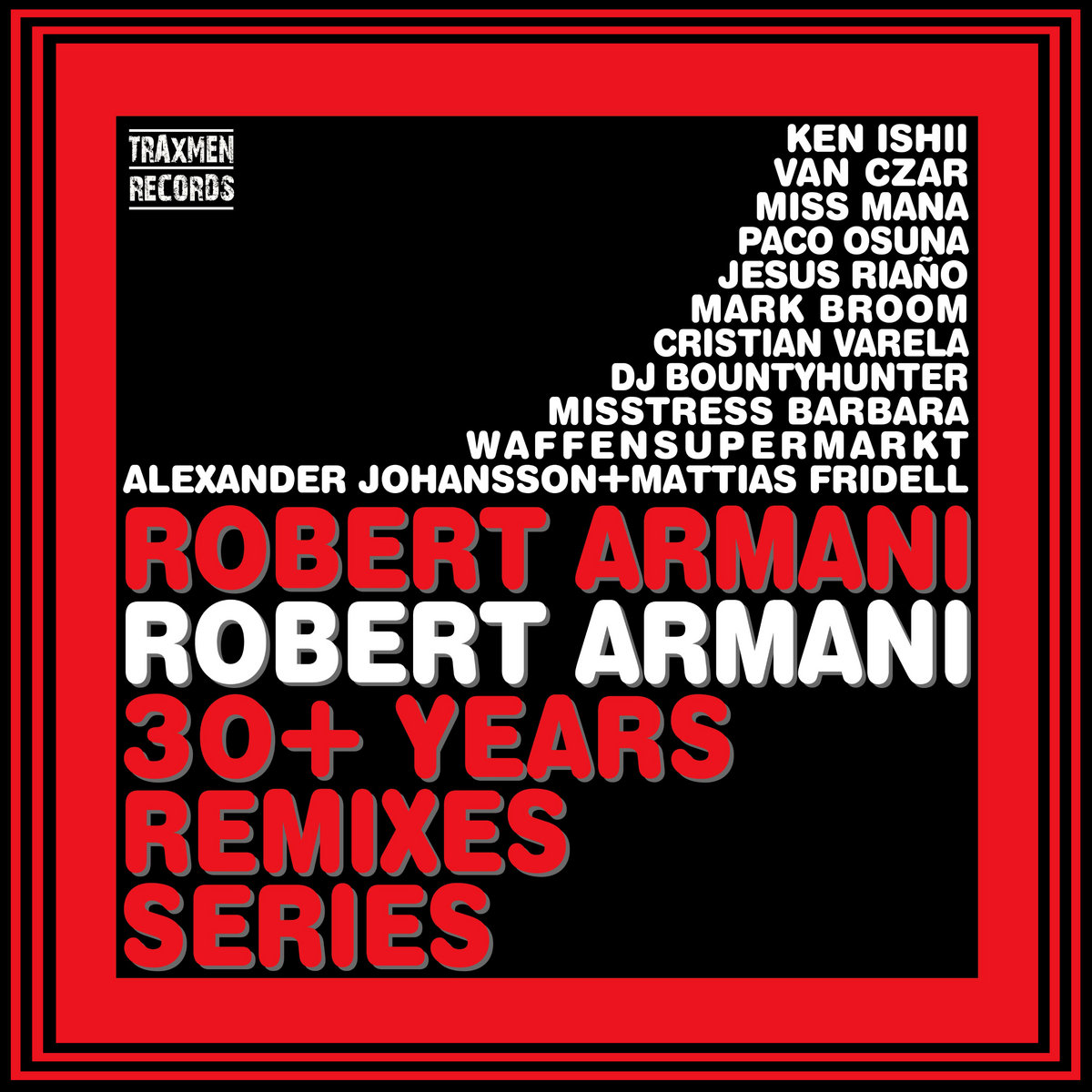 30+ Years Remixes Series | Robert Armani | Robert Armani