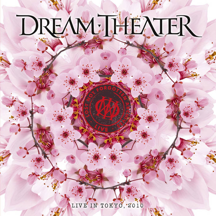 Lost Not Forgotten Archives: Live In Tokyo, 2010 | Dream Theater