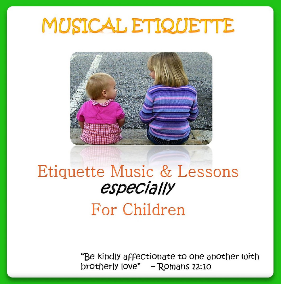 Musical Etiquette Especially for Children! Frank Layton Learning