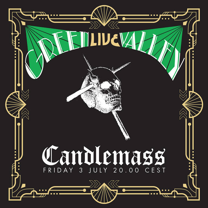Green Valley (Live) | Candlemass | Peaceville