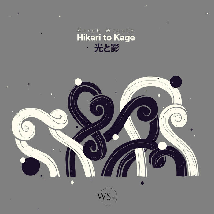 Sarah Wreath - 光と影 (Hikari to Kage) | Sarah Wreath | Wabi Sabi