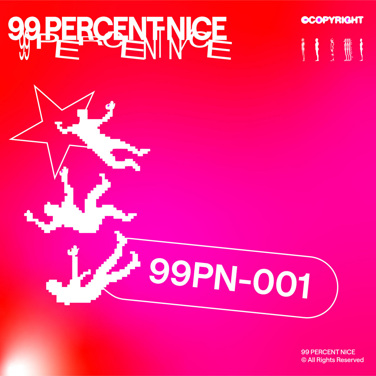 99PN-001] VINYL ONLY! | 99 Percent Nice