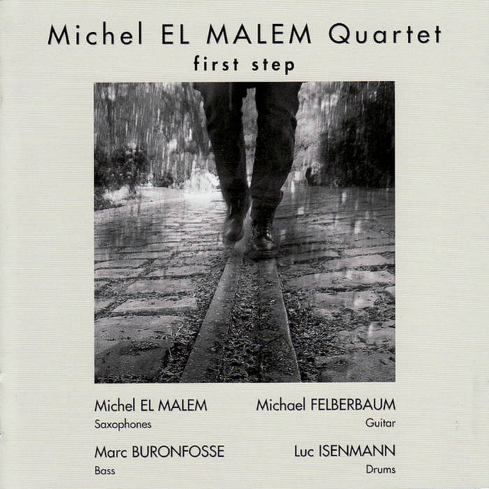 First Step
by Michel El Malem