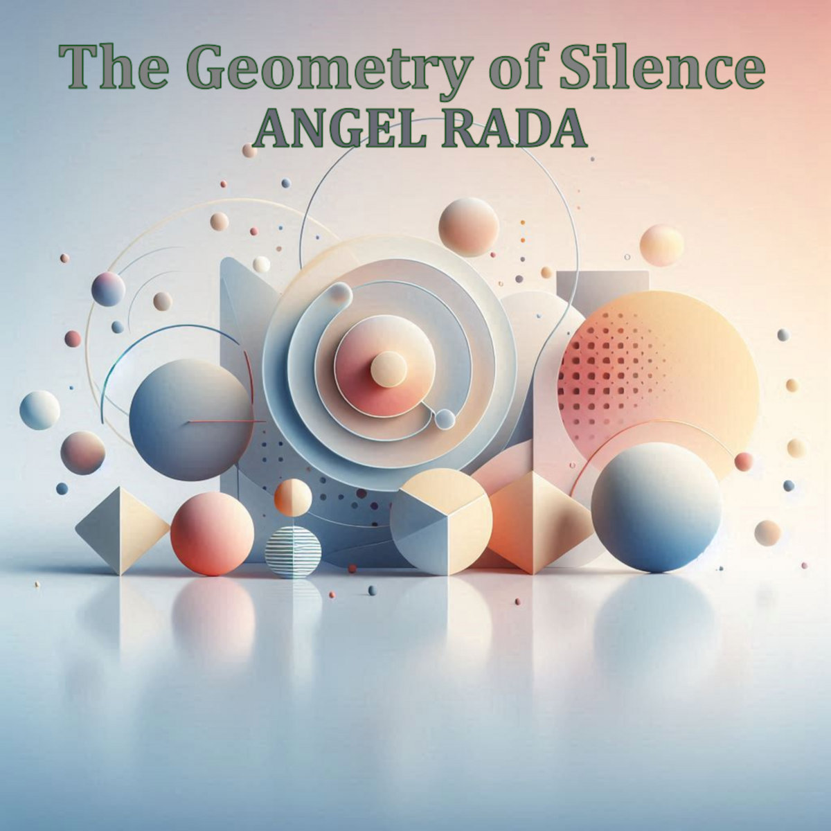 The Geometry Of Silence | Angel Rada