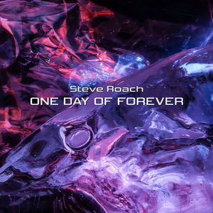 Steve Roach — One Day of Forever