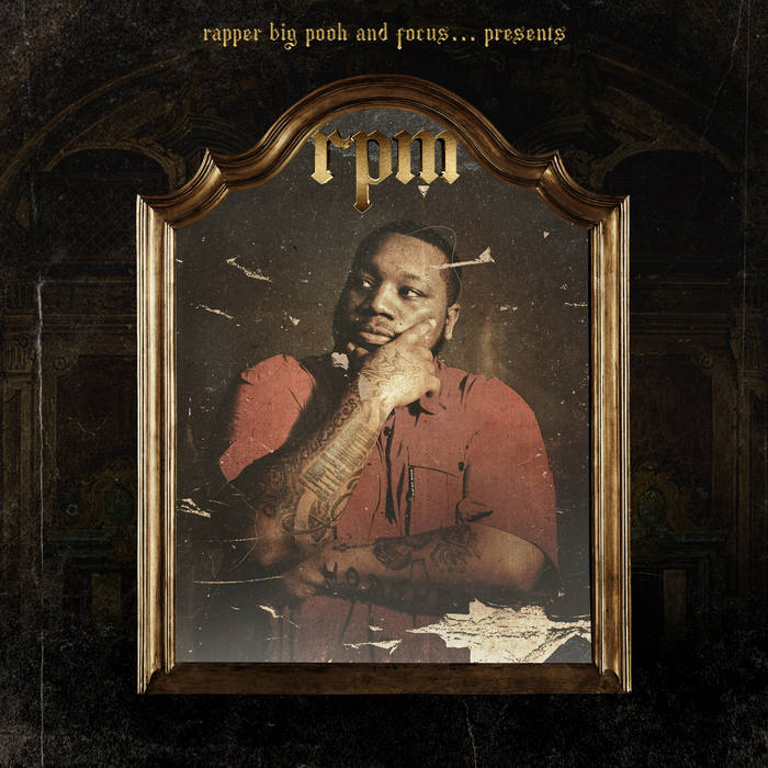 RPM | Rapper Big Pooh RPM | Rapper Big Pooh