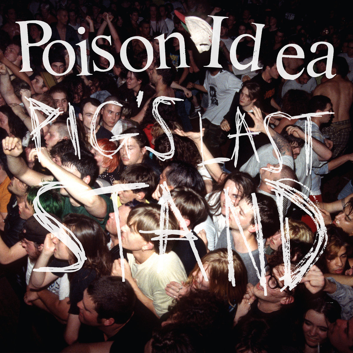 Pigs Last Stand | Poison Idea