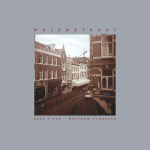 MolenstraatErik t' Sas, Matthew Florianz cover