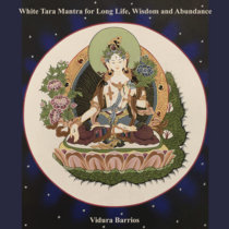 White Tara Mantra for Long Life, Wisdom and Abundance cover art