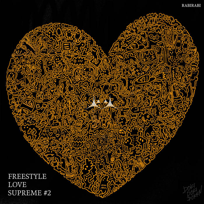 FREESTYLE LOVE SUPREME 2 RABIRABI UNDERGROOVE