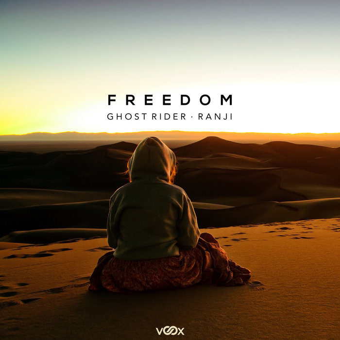 Freedom | Ghost Rider & Ranji (Voox Music) | Voox Music