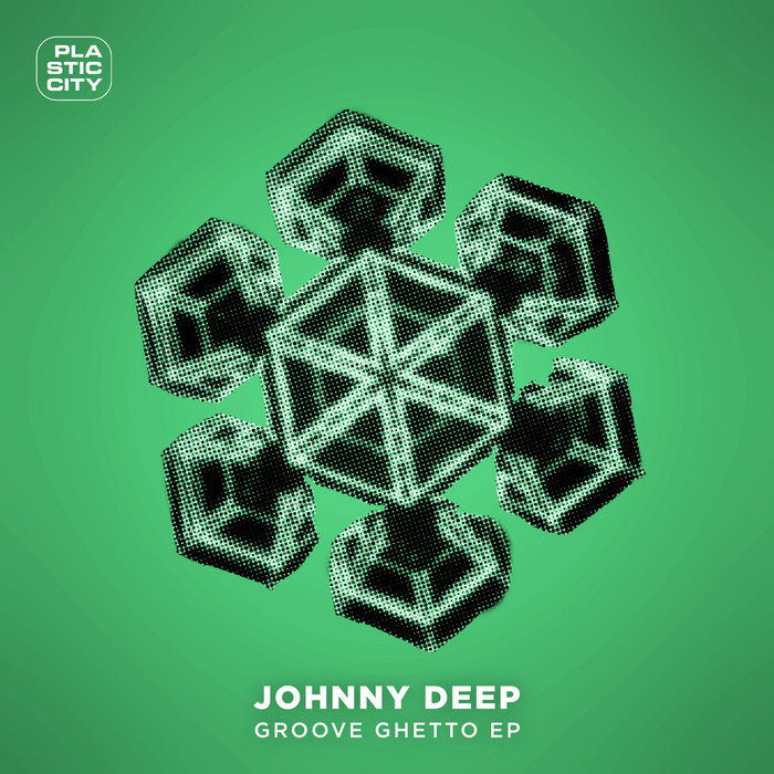 Groove Ghetto EP | Johnny Deep