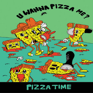 U WANNA PIZZA ME? cover