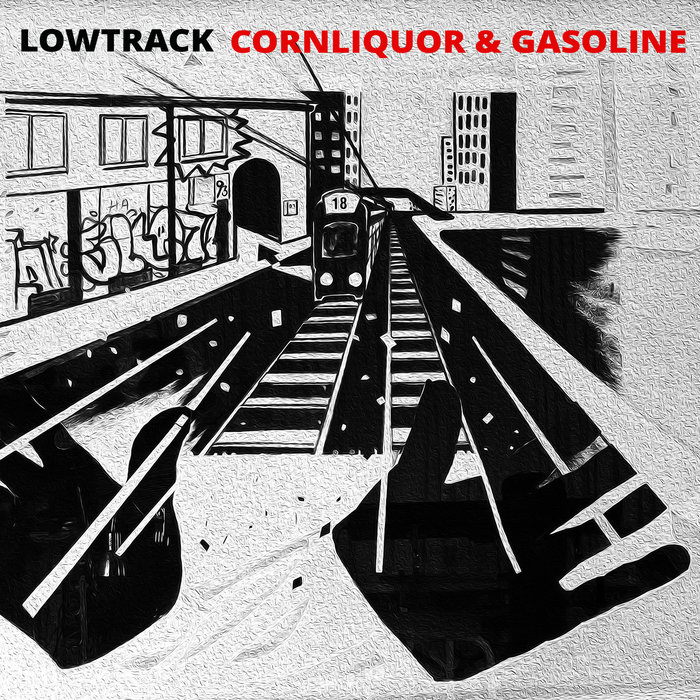 Cornliquor & Gasoline | LOWTRACK