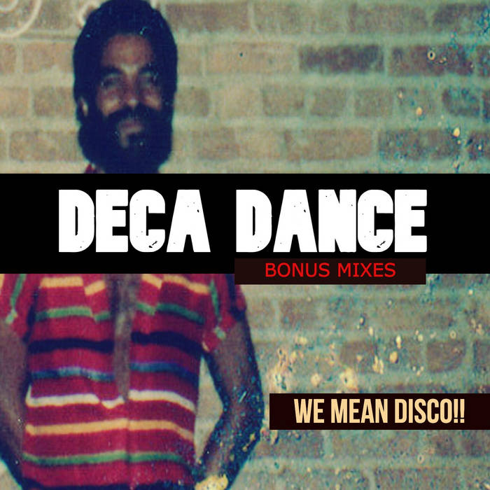 DECA DANCE get together DECA DANCE DEEP DISCO EDITS