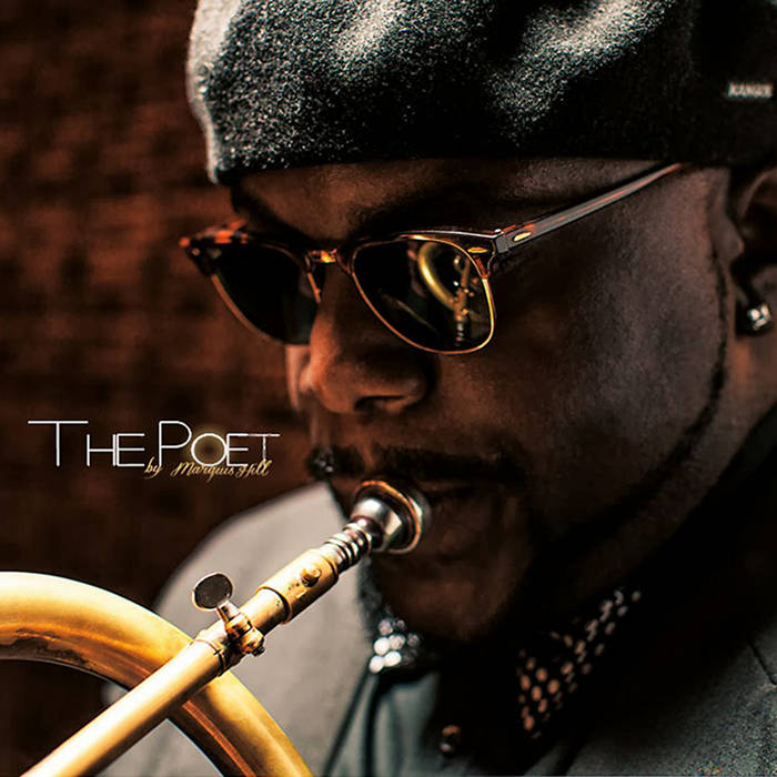 The Poet | Marquis Hill