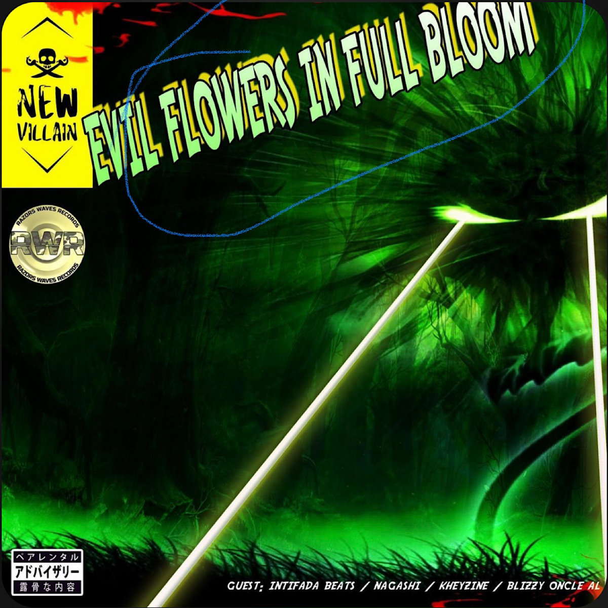 Evil Flowers In Full Bloom EP | New Villain x Intifada Beats | New Villain - Akatsuki Hiden Evil Flowers In Full Bloom