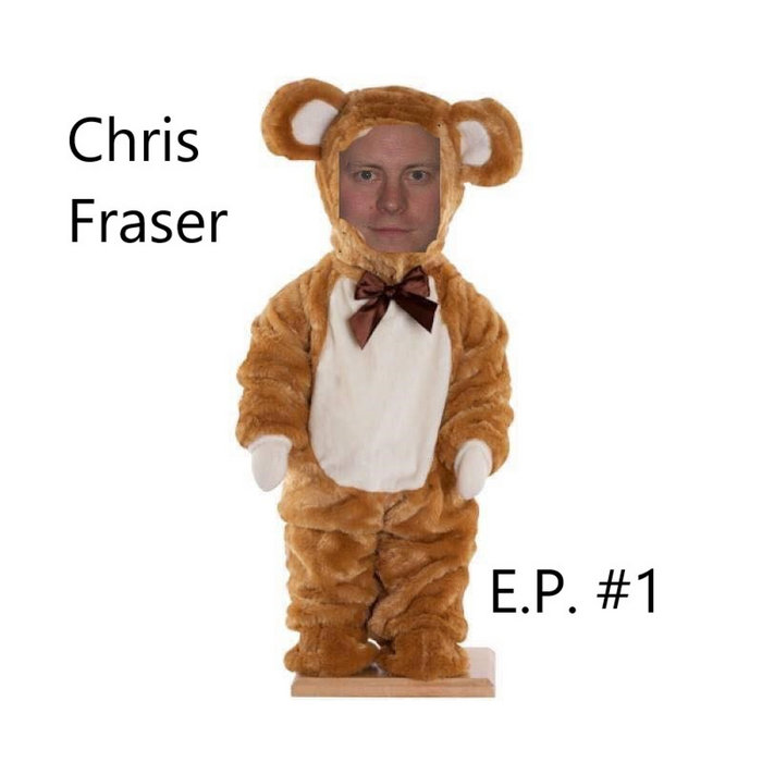 EP 1 Chris Fraser