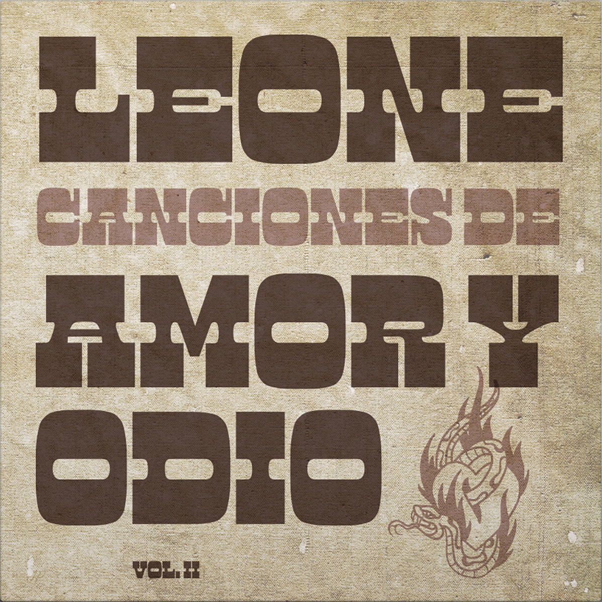 CANCIONES DE AMOR Y ODIO (VOL 2) | LEONE