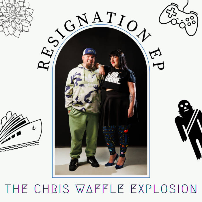 Resignation EP The Chris Waffle Explosion