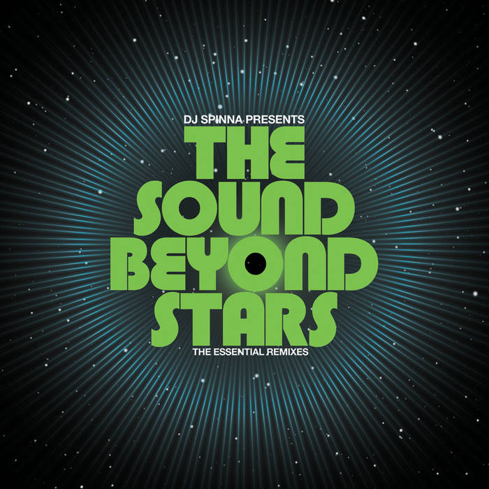 DJ Spinna presents The Sound Beyond Stars - The Essential