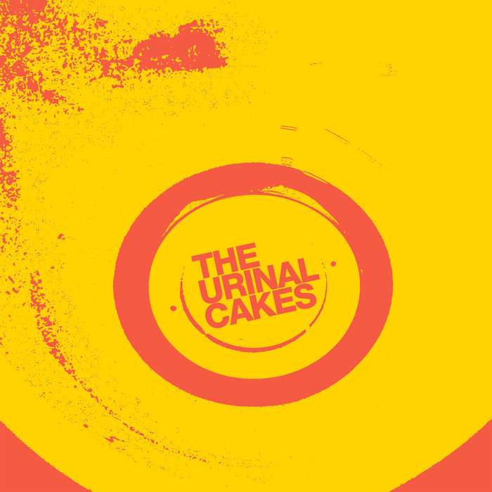 The Urinal Cakes The Urinal Cakes