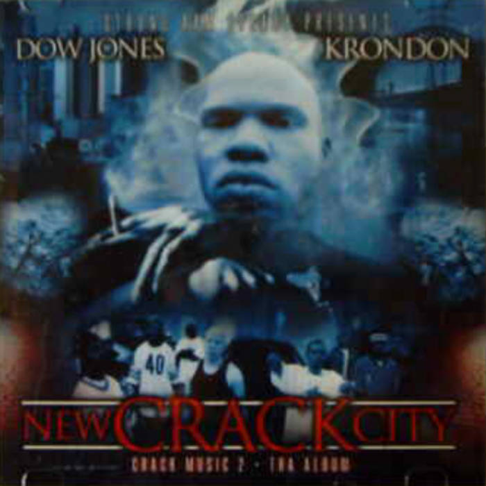 New Crack City (Crack Music Vol. 2) | Krondon | Strong Arm