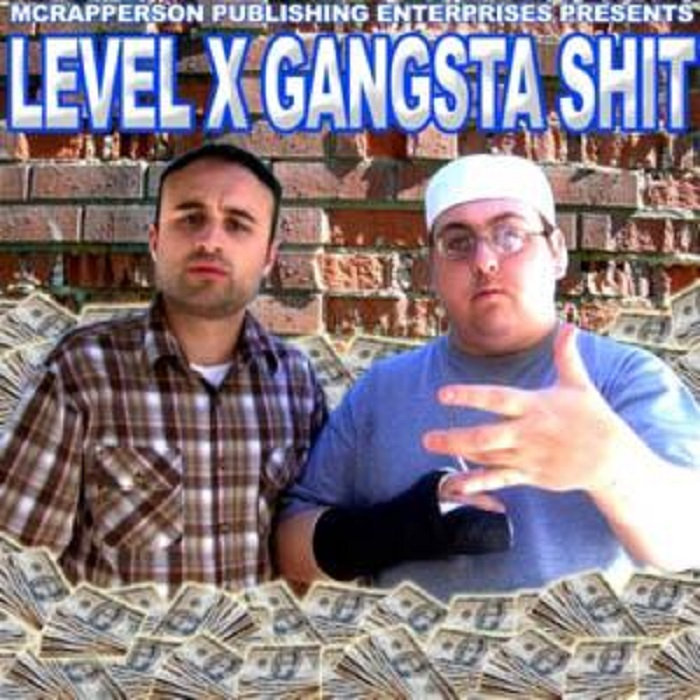 LEVEL X GANGSTA SHIT | Rappy McRapperson