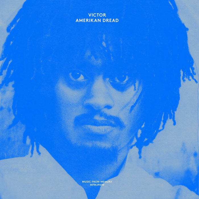Amerikan Dread | Victor | Music From Memory