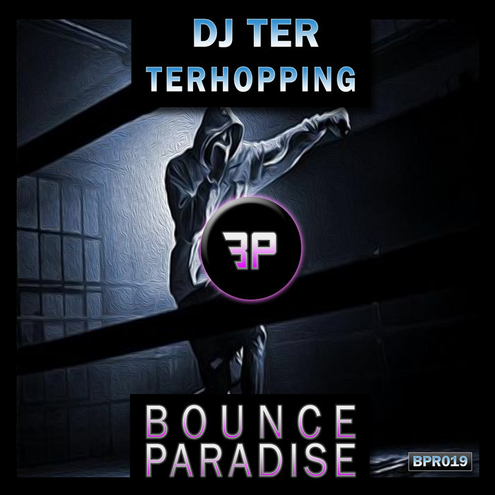 Terhopping | DJ Ter | Bounce Paradise