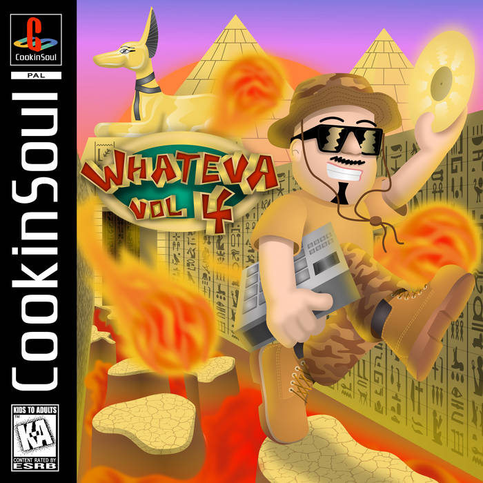 WHATEVA VOL. 4 | Cookin Soul