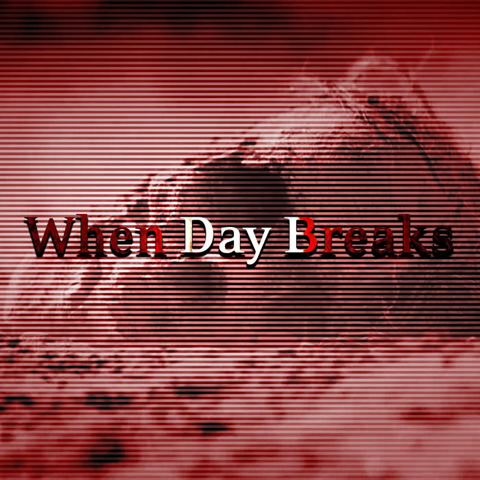 When Day Breaks (2021 Remake) | ɪɴꜱᴏᴍᴀᴛɪᴄ