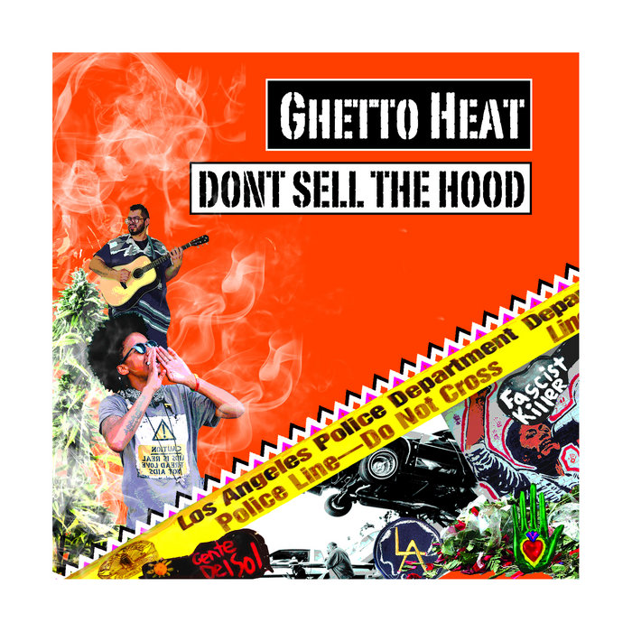 Dontsellthehood Ghetto Heat