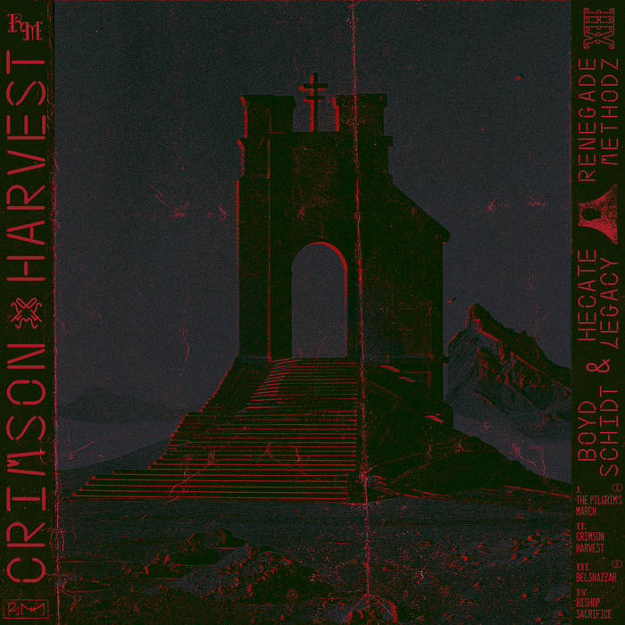 Crimson Harvest | Boyd Schidt & Hecate Legacy | RENEGADE METHODZ