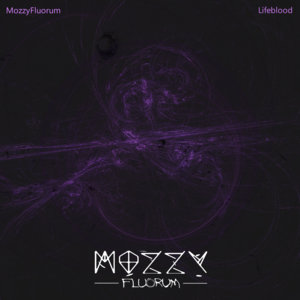 MozzyFluorum — Lifeblood