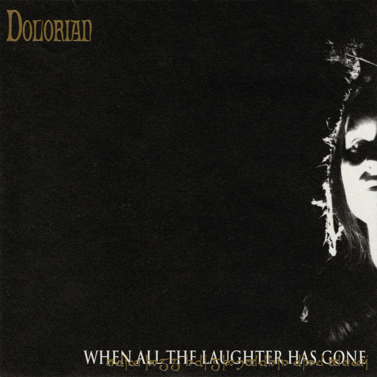 DOLORIAN - When All the Laughter Has 〜 When All The Laughter Has Gone | Dolorian | Peaceville