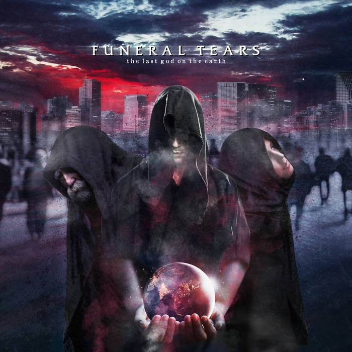 the Last God on the Earth | Funeral Tears | Ksenza
