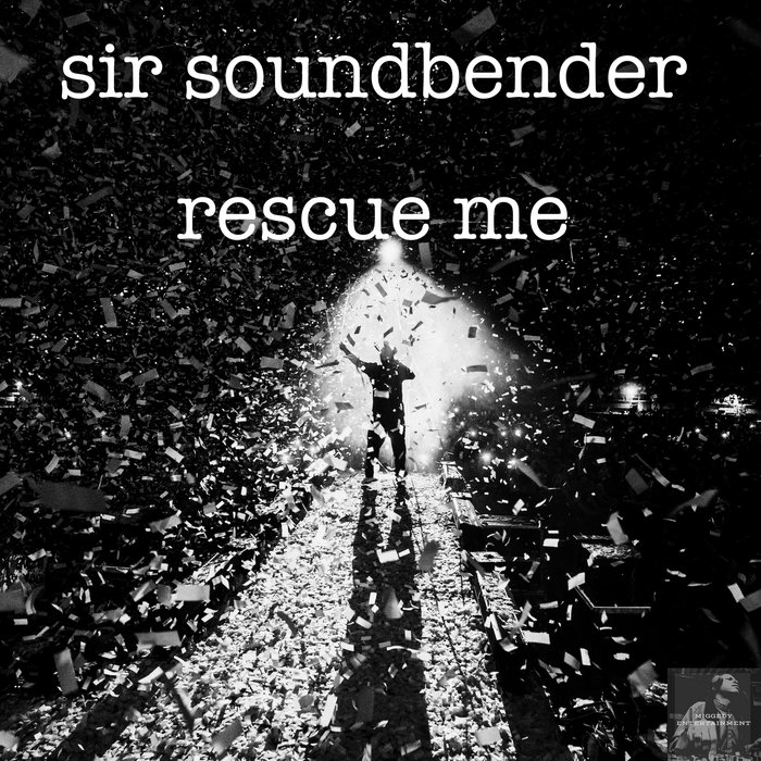 Rescue Me Sir Soundbender Miggedy Entertainment