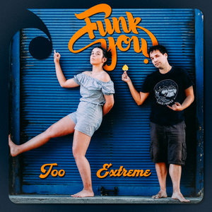 Funk You — Too Extreme (Single 2020) 24 bit 48 kHz